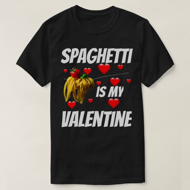 T-shirt Spaghetti est ma Saint Valentin pour les filles (Design devant)
