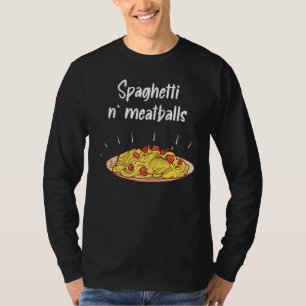 T-shirt Spaghetti Et Boulettes De Viande Spaghetti Et Boul