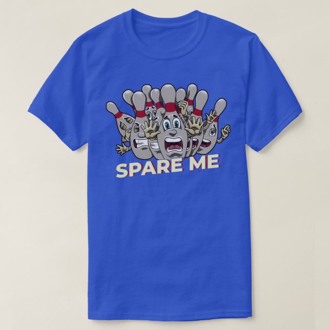 T-shirt Spare Me Bowling Pins Grève Turquie Bowler T (Design devant)