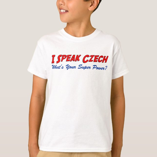 T-shirt Speak Czech Super Power (Devant)