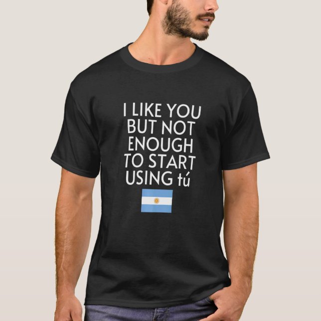 T-shirt Speak Spanish Argentina Flag Usted Tu Argentine (Devant)