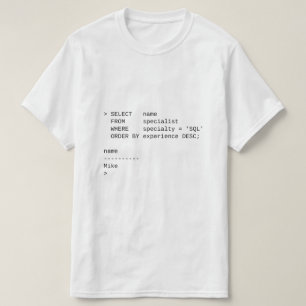 T-shirt Spécialiste de base de données SQL : Mike
