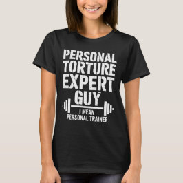 T-shirt Spécialiste de la torture personnelle