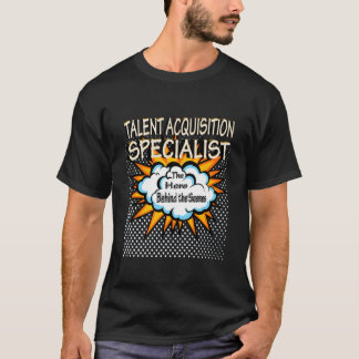 T-shirt Spécialiste de l'acquisition de talents Hero Job