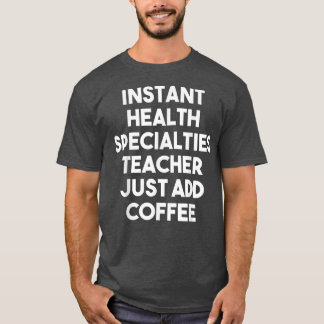 T-shirt Spécialités Instantanées De Santé Professeur Juste