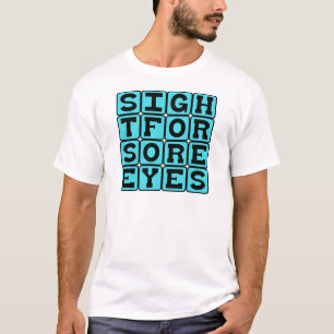 T-shirt Spectacle pour les yeux douloureux, Présence récon