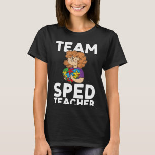 T-shirt SPED Teacher Team Sped Teacher Enseignant Enseigne