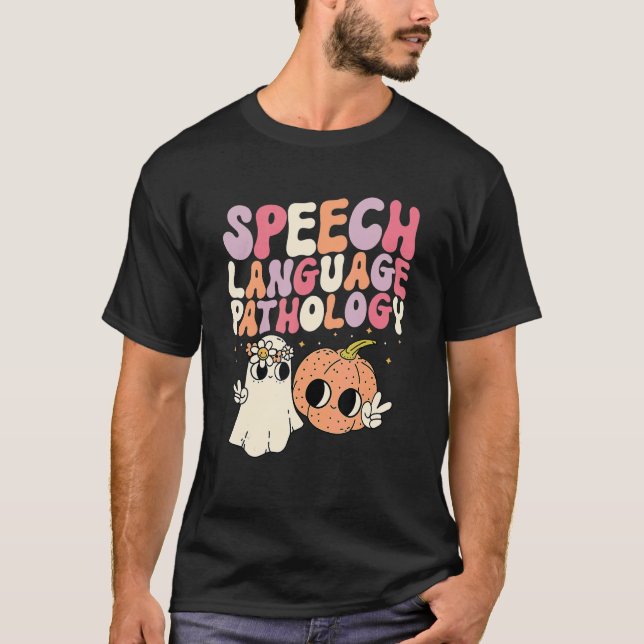 T-shirt Speech Language Pathology Retro Halloween Speech T (Devant)