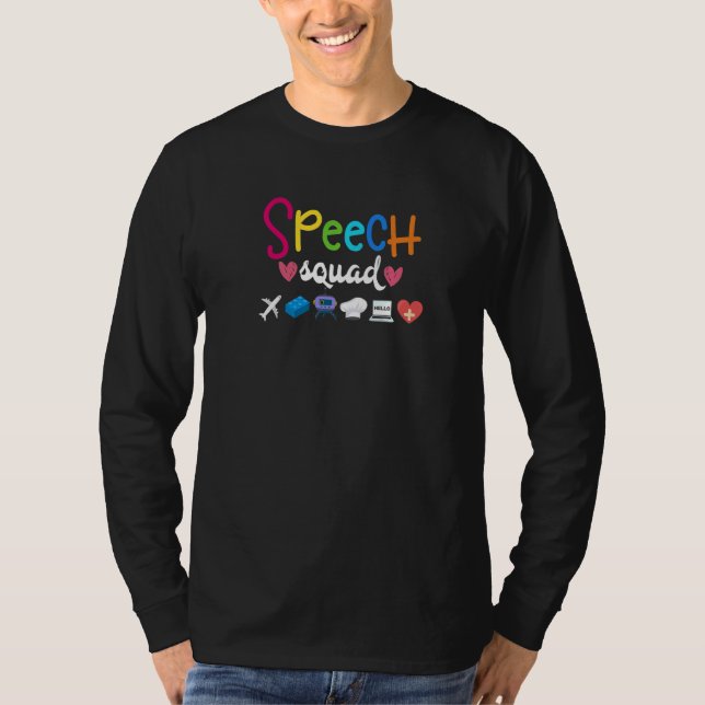 T-shirt Speech Squad Speech Therapy First Day Of School   (Devant)