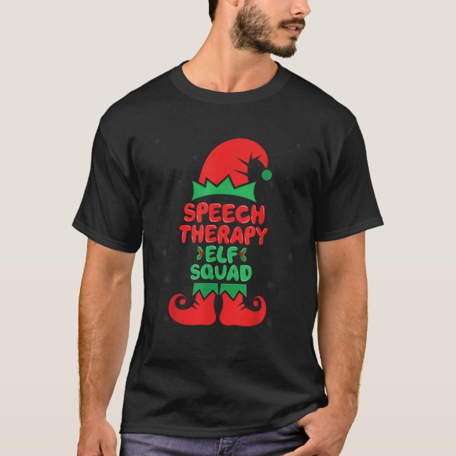 T-shirt Speech Therapy Elf Squad SLP Speech Therapist Chri (Devant)