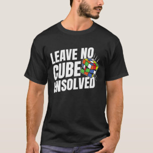 T-shirt Speedcubing Ne laisse aucun cube non résolu Speed 