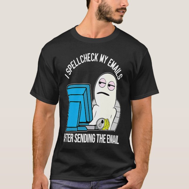 T-shirt Spell Check Work Office email meme character (Devant)