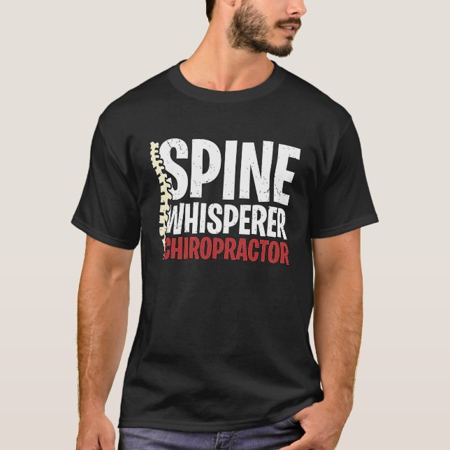 T-shirt Spine Whisperer Chiropractor Physical Therapist Ch (Devant)