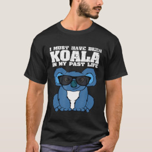 T-shirt Spirit Animal - J'Ai Dû Être Koala Dans Mon Passé