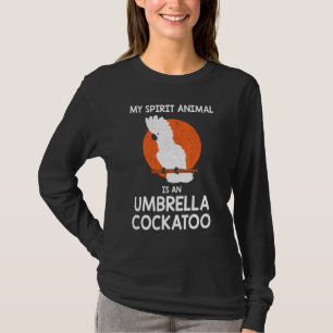 T-shirt Spirit Animal Parrot Umbrella Cockatoo