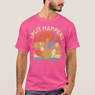T-shirt Split Happens Bowling - Drôle Papa Femmes Hommes