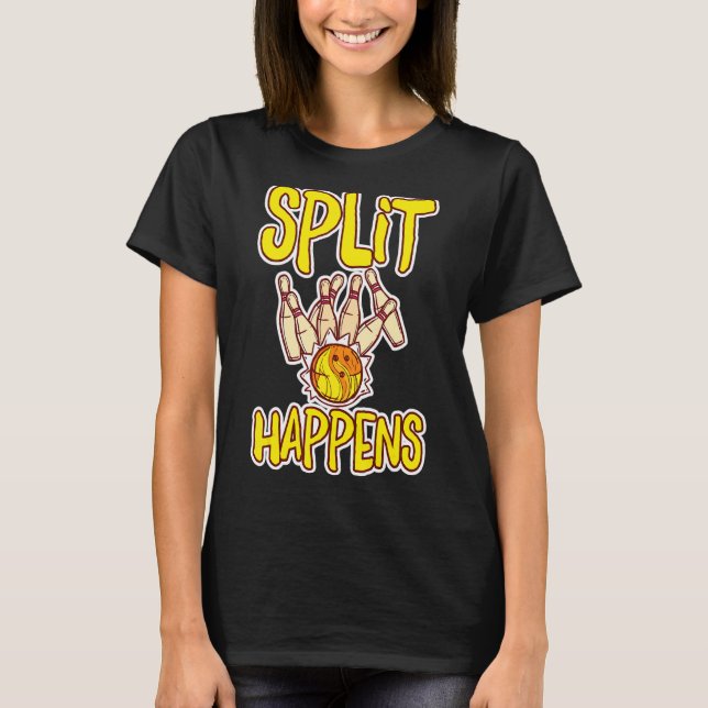 T-shirt Split Happling Bowling Pins Bowling Kugel (Devant)