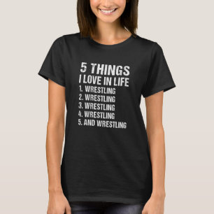 T-shirt Sport 5 choses que j'aime dans la vie Wrestling