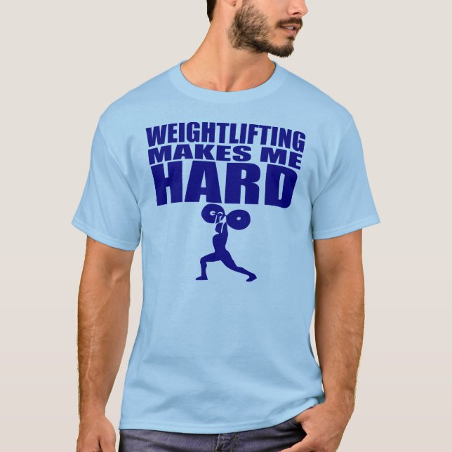 T-shirt Sport drôle - l'haltérophilie me rend dur (Devant)