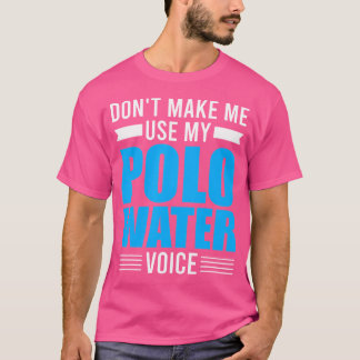 T-shirt Sport nautique - N'obligez pas à utiliser ma voix