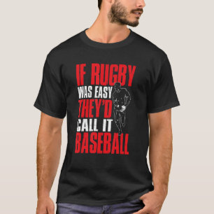 T-shirt Sports De Rugby Si Le Rugby Était Facile, Ils L'Ap