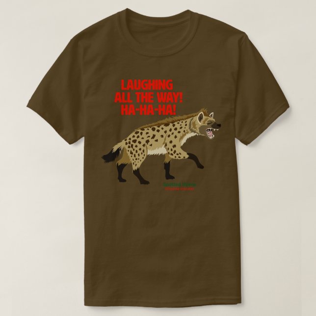 T-shirt Spotted Hyena en train de rire (Design devant)