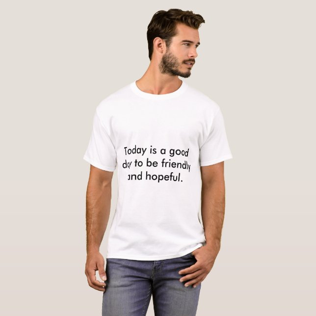 T - Shirt-Sprichwort der Männer ist freundlich und T-Shirt (Vorne ganz)