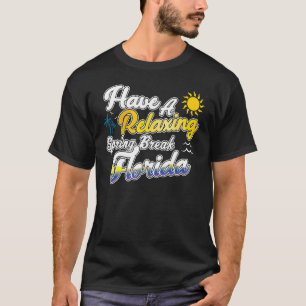 T-shirt Spring Break Florida Vacances Mode Voyage