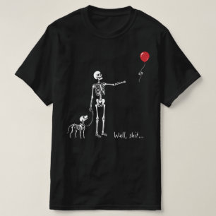 T-shirt Squelette a perdu un ballon bien sht drôle dicton 