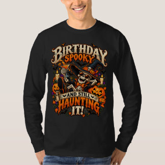 T-shirt Squelette d'anniversaire effrayant et toujours han