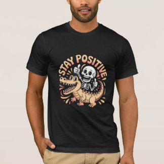 T-shirt Squelette et crocodile restez positifs
