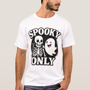 T-Shirt squelette fantôme drôle uniquement Spooky