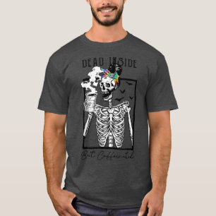 T-shirt Squelette mort à l'intérieur mais caféiné buvant d