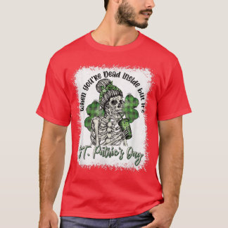 T-shirt Squelette quand tu es mort à l'intérieur mais c'es