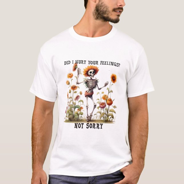T-shirt squelette tournesol pas regretter citation (Devant)
