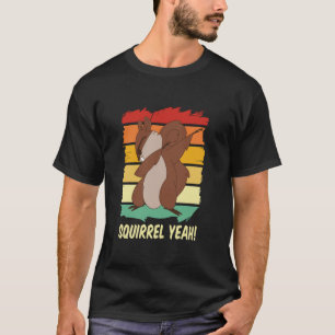 T-shirt Squirrel Yeah! - Amateur d'écureuil