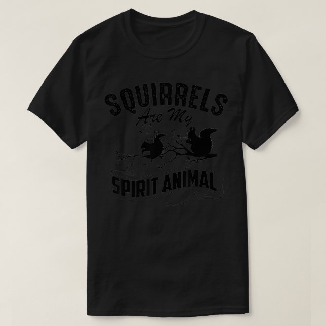 T-shirt Squirrels Are My Spirit Animal  Cute Gopher Funny  (Design devant)