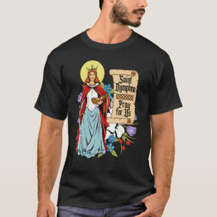 T-shirt St Dymphna Pureté Lily Patron Saint Santé mentale