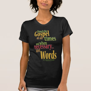 T-shirt St Francis de citation d'Assisi