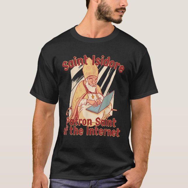 T-shirt St Isidore de Séville Saint Catholique Informatiqu (Devant)