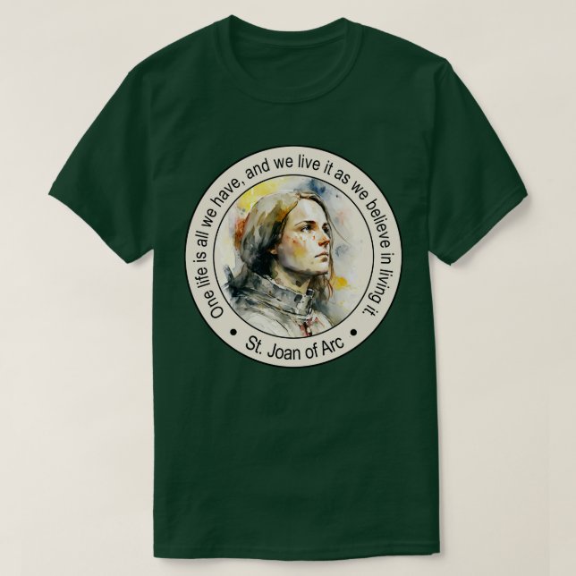 T-shirt St Joan d'Arc Citations religieuses Don Inspirant  (Design devant)