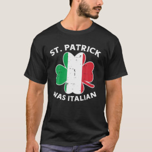 T-shirt St Patrick Était Italien Shamrock Italie Drapeau H
