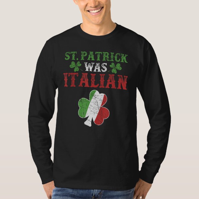 T-shirt St Patrick Était Italien St Patrick's Day Drôle (Devant)