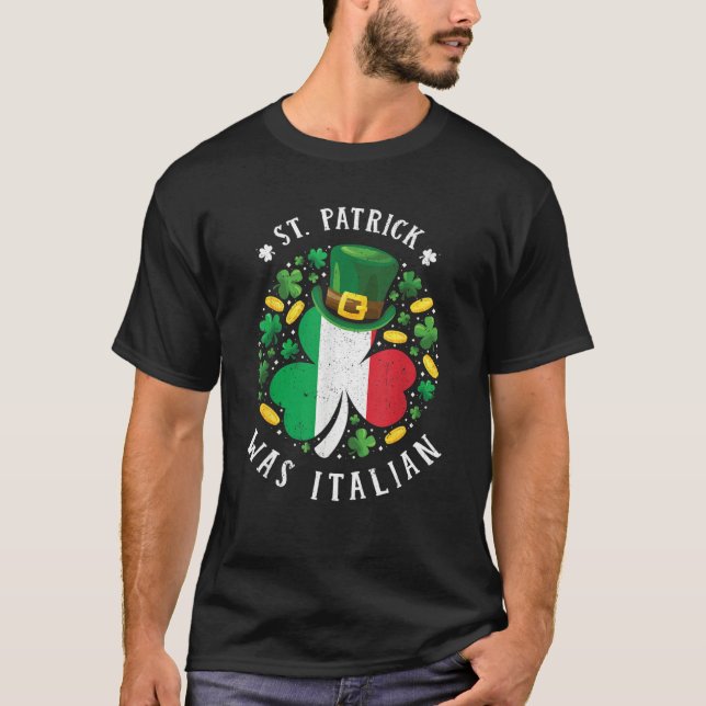 T-shirt St Patrick Was Italian St Patrick's Day Shamrock V (Devant)