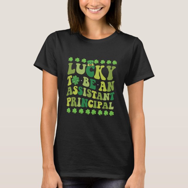 T-shirt St Patricks Day Assistant Principal Lucky To Be An (Devant)