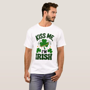 T-shirt St. Patrick's Day Kiss Me Je suis irlandais humori