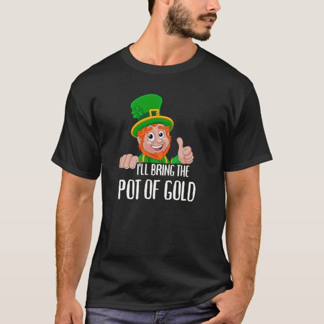T-shirt St Patricks Day Matching Group I'll Bring The Pot  (Devant)