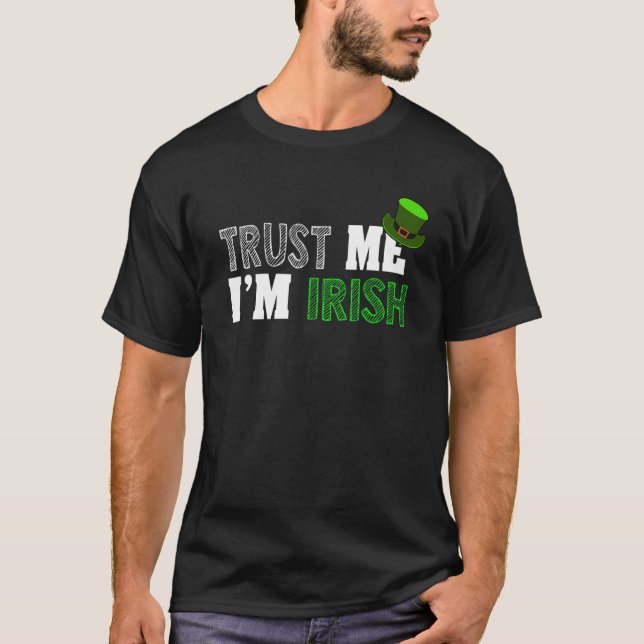T-shirt St Patrick's Day Trust Me I'm Irish (Devant)