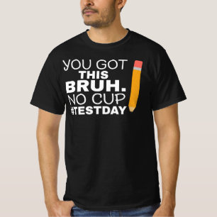 T-shirt Staar State Test Day Motivation Vous Avez Ce Br