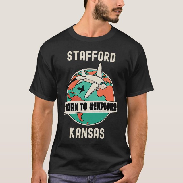 T-shirt Stafford Kansas Né pour explorer Voyage (Devant)